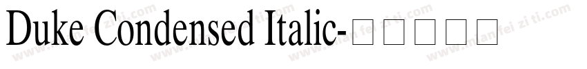 Duke Condensed Italic字体转换